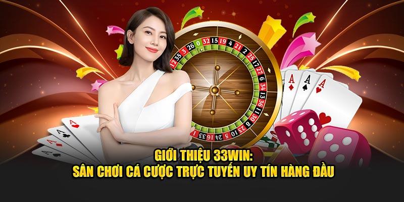 Giới thiệu về 33WIN